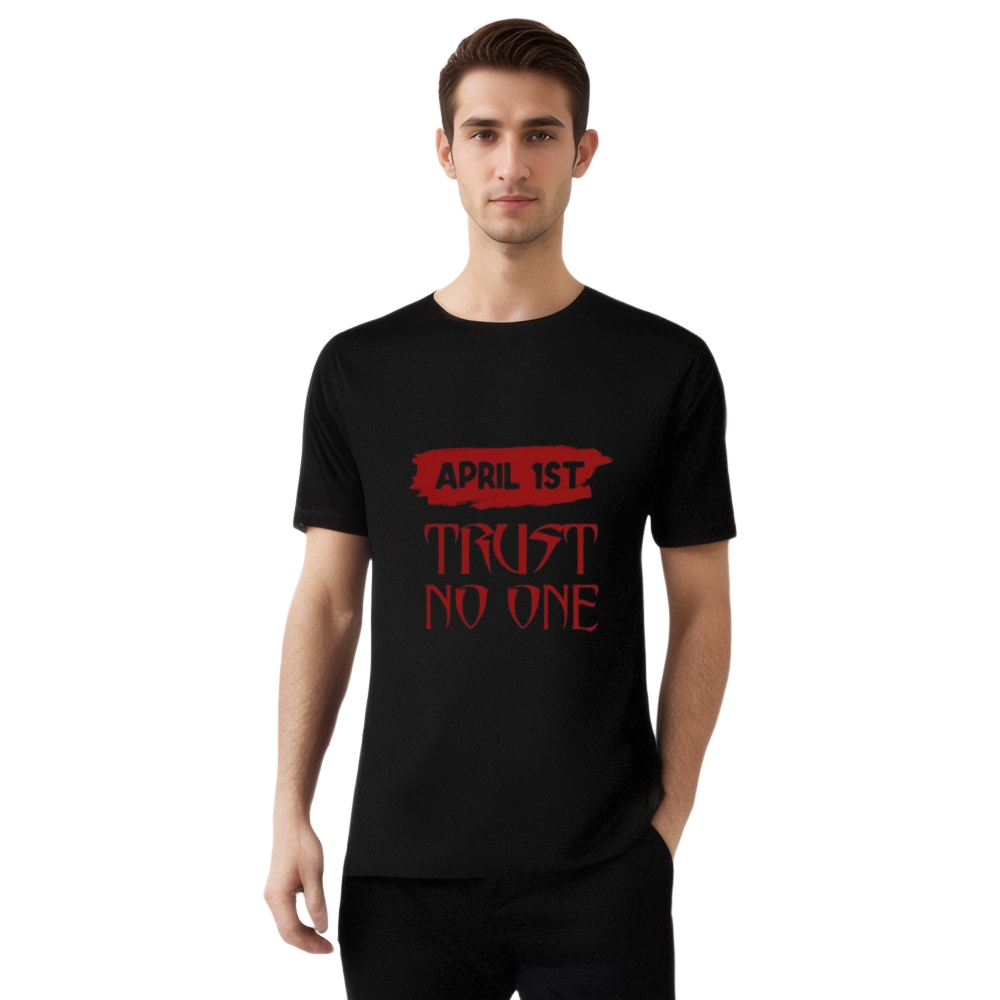 April 1st Trust No One April Fools' Day Printed T-shirt